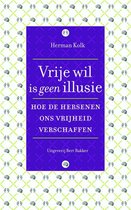 Vrije wil is geen illusie