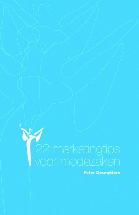 Cover van het boek '22 Marketingtips Voor Modezaken' van Peter Desmyttere