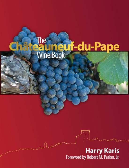 Cover van het boek 'The Chateauneuf-du-Pape wine book'