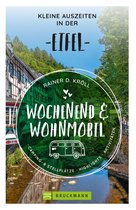 Wochenend und Wohnmobil - Wochenend und Wohnmobil - Kleine Auszeiten in der Eifel