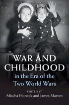 Publications of the German Historical Institute - War and Childhood in the Era of the Two World Wars