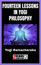 FOURTEEN LESSONS IN YOGI PHILOSOPHY