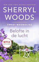 Sweet Magnolias 6 - Belofte in de lucht