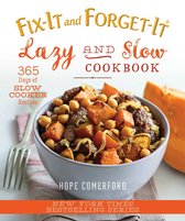 Fix-It and Forget-It - Fix-It and Forget-It Lazy and Slow Cookbook