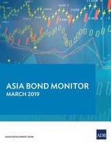 Asia Bond Monitor - Asia Bond Monitor March 2019