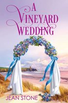 A Vineyard Novel 5 - A Vineyard Wedding