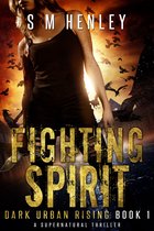 Dark Urban Rising 1 - Fighting Spirit