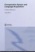 Routledge Leading Linguists - Comparative Syntax and Language Acquisition