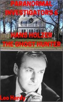 Paranormal investigators 7 - Paranormal Investigators 6 Hans Holzer