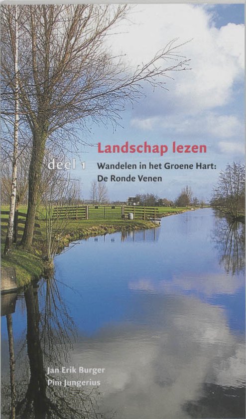 Landschap lezen 1 - Wandelen in het Groene Hart De Ronde Ven ... - cover