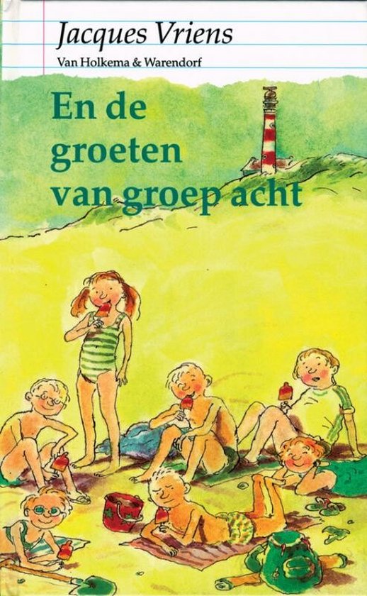 Cover van het boek 'En de groeten van groep acht' van Jacques Vriens