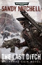 Ciaphas Cain: Warhammer 40,000 8 - The Last Ditch