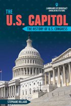 Landmarks of Democracy: American Institutions - The U.S. Capitol