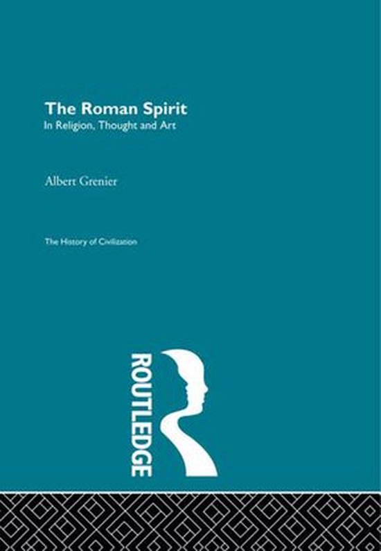 The Roman Spirit - In Religion, Thought and Art - cover