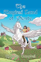 The Magical Land of Plenty