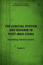 The Rule of Law in China and Comparative Perspectives - The Judicial System and Reform in Post-Mao China