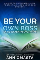 Be Your Own Boss as an Independent Author