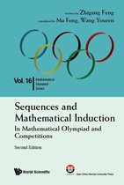 Mathematical Olympiad Series 16 - Sequences And Mathematical Induction:in Mathematical Olympiad And Competitions (2nd Edition)