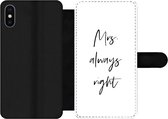 Bookcase Geschikt voor iPhone XS telefoonhoesje - Quotes - 'Mrs. always right' - Trouwen - Spreuken - Met vakjes - Wallet case met magneetsluiting