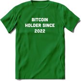 BTC Holder Since 2022 - Crypto T-Shirt Kleding Cadeau | Dames / Heren / Unisex | Bitcoin / Ethereum shirt | Grappig Verjaardag kado | BTC Tshirt Met Print | - Donker Groen - L