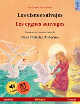 Los cisnes salvajes – Les cygnes sauvages (español – francés)