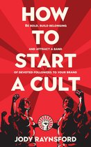 How To Start A Cult