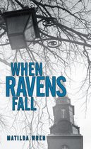 When Ravens Fall