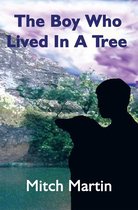 The Boy Who Lived in a Tree