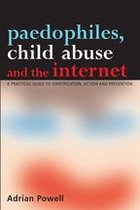 Paedophiles, Child Abuse and the Internet