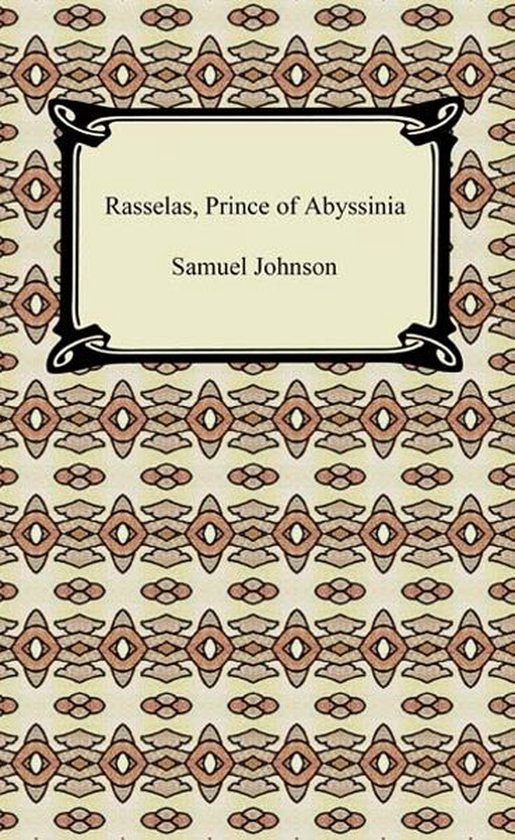 Rasselas Prince Of Abyssinia Ebook Samuel Johnson 9781420905748 Boeken