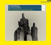 La Vaghezza - La Vaghezza - Sculpting The Fabric (CD)