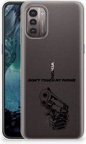 Telefoonhoesje Nokia G21 | G11 Back Cover Siliconen Hoesje Transparant Gun Don't Touch My Phone