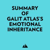 Summary of Galit Atlas's Emotional Inheritance
