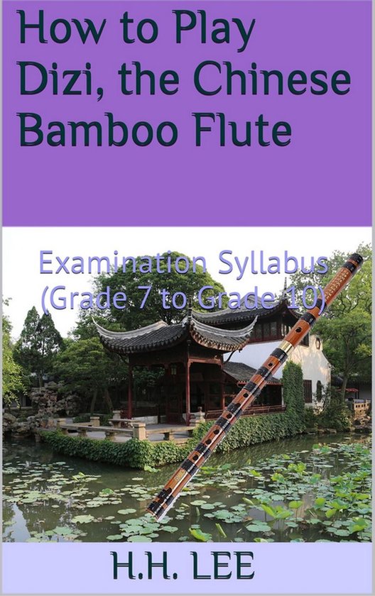 How to Play Dizi, the Chinese Bamboo Flute 5 How to Play Dizi, the