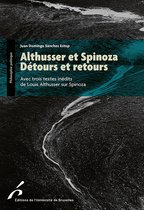 Althusser et Spinoza : Détours et retours