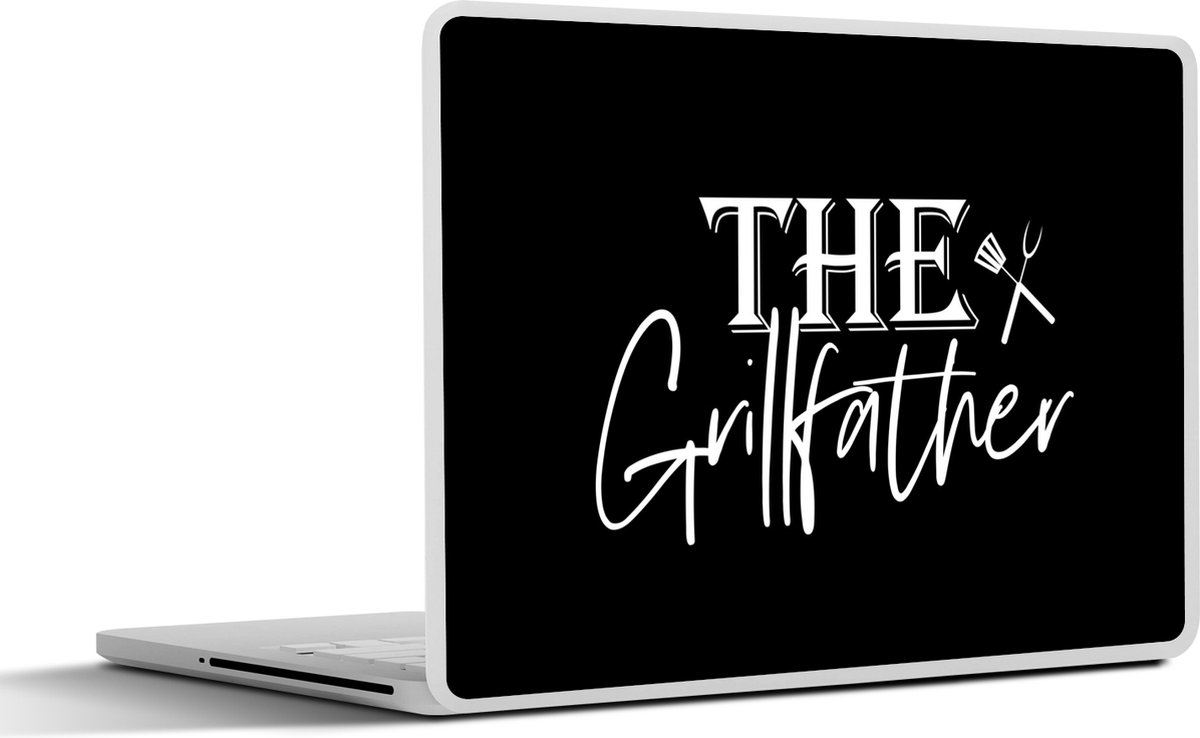 Laptop sticker - 15.6 inch - Spreuken - Grill - Koken - Vader - Barbecue - Bakken - BBQ - 36x27,5cm - Laptopstickers - Laptop skin - Cover