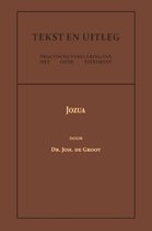 Tekst en Uitleg van het Oude Testament  -   Jozua