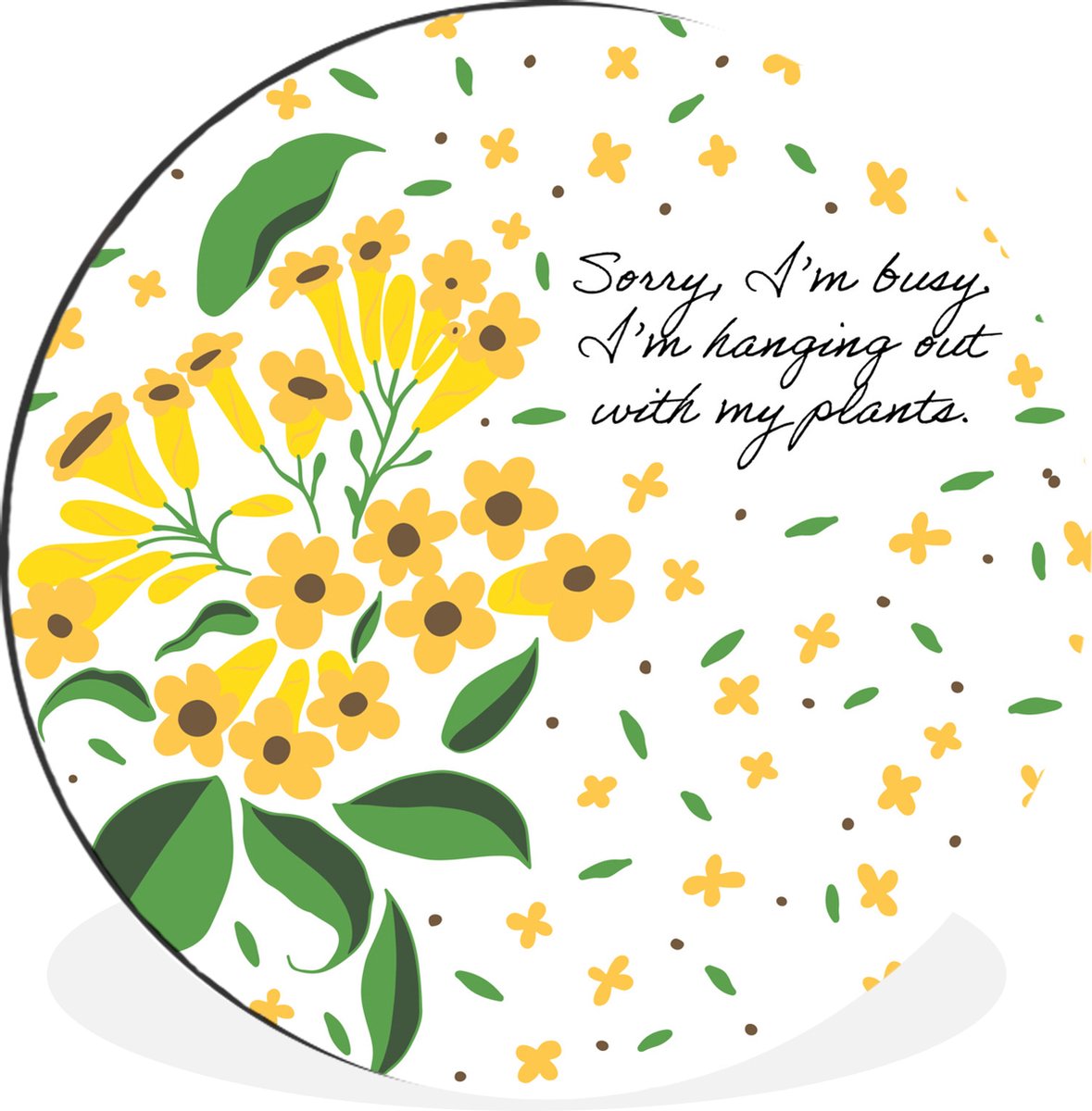 WallCircle Wandcirkel - Muurcirkel - Sorry I'm busy I'm hanging out with my plants - Spreuken - Quotes - Bloemen - Aluminium - Dibond - 30x30 cm - Binnen en Buiten Multicolor