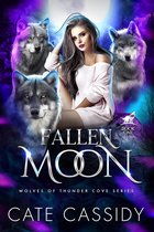 Wolves of Thunder Cove 1 - Fallen Moon
