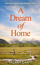 The Seedling Homestead Series 2 - A Dream of Home