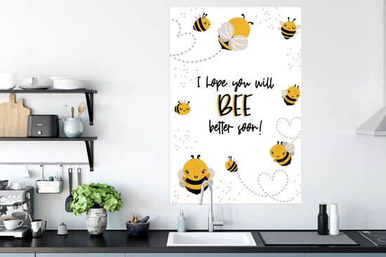 Poster Get Well Soon - Citations - Animaux - Abeille - 80x120 cm