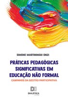 Práticas Pedagógicas Significativas em Educação Não Formal