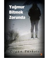 Yağmur Bitmek Zorunda