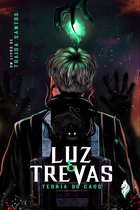 Luz & Trevas - Teoria do Caos