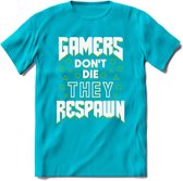 Gamers don't die T-shirt | Groen | Gaming kleding | Grappig game verjaardag cadeau shirt Heren – Dames – Unisex | - Blauw - M