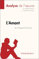 Fiche de lecture - L'Amant de Marguerite Duras (Analyse de l'oeuvre)