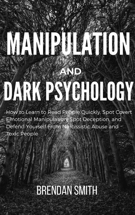 Manipulation And Dark Psychology How To Learn To Read People Quickly Spot Covert 7168