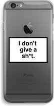 Case Company® - iPhone 6 / 6S hoesje - Don't give a shit - Soft Cover Telefoonhoesje - Bescherming aan alle Kanten en Schermrand
