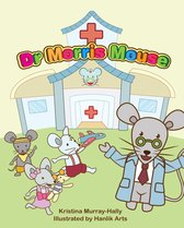 Dr Morris Mouse