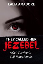 They Called Her Jezebel